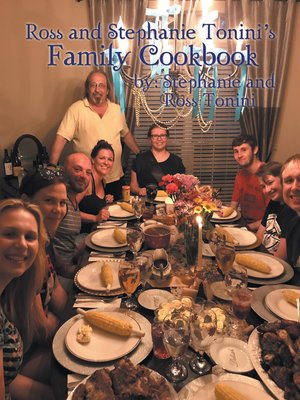 cover image of Ross and Stephanie Tonini'S Family Cookbook